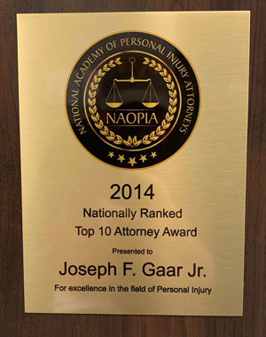 NAOPIA | National Academy Of Personal Injury Attorneys | 2014 | Nationally Ranked | Top 10 Attorney Award | Joseph F. Gaar, Jr.